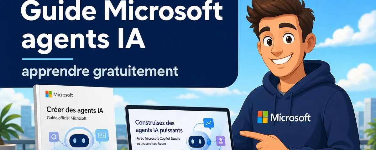 Illustration : Guide gratuit par Microsoft pour apprendre à créer des agents IA